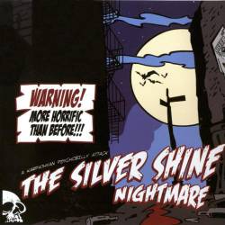 The Silver Shine : Nightmare